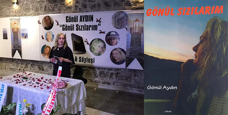 GAZETECİ GÖNÜL AYDIN'DAN ''GÖNÜL SIZILARI'' ADLI KİTABI İÇİN İMZA GÜNÜ 