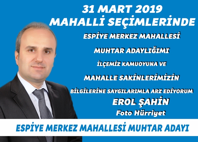 EROL ŞAHiN, MERKEZ MAHALLESi MUHTAR ADAYLIĞINI AÇIKLADI.